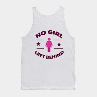 no girl left behind Tank Top